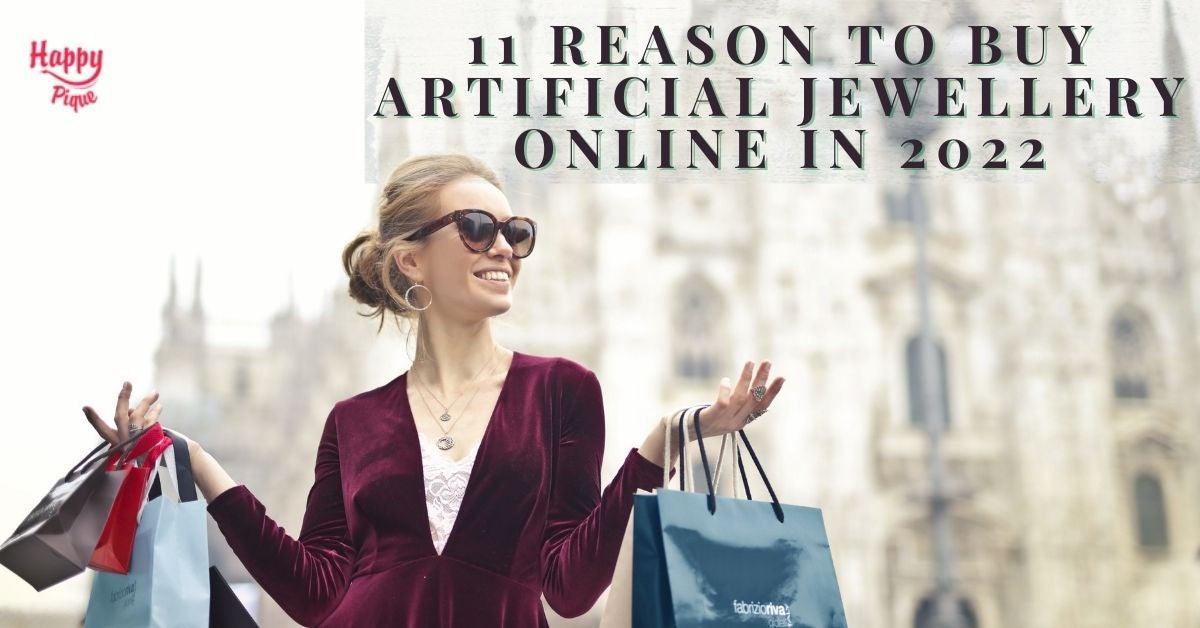 reasons to buy artificial jewellery online
