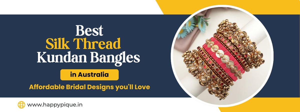 Best Silk Thread Kundan Bangles in Australia – Affordable Bridal Designs You’ll Love