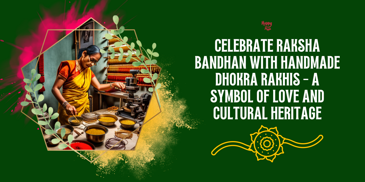 Celebrate Raksha Bandhan with Handmade Dhokra Rakhis - A Symbol of Lov