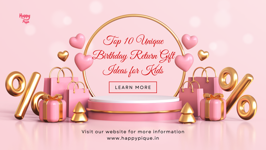 Top 10 Unique Birthday Return Gift Ideas for Kids