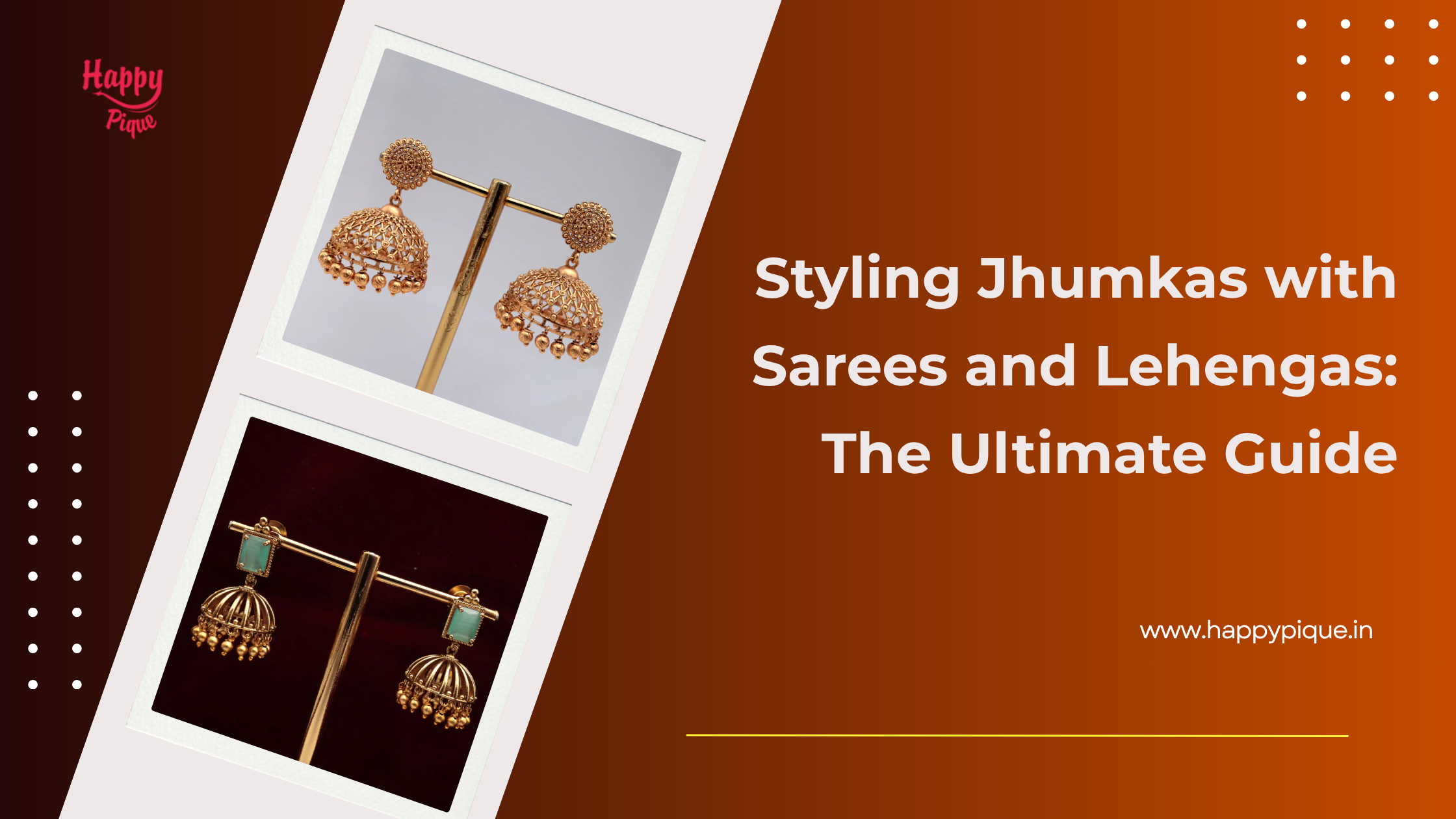 Styling Jhumkas with Sarees and Lehengas: The Ultimate Guide