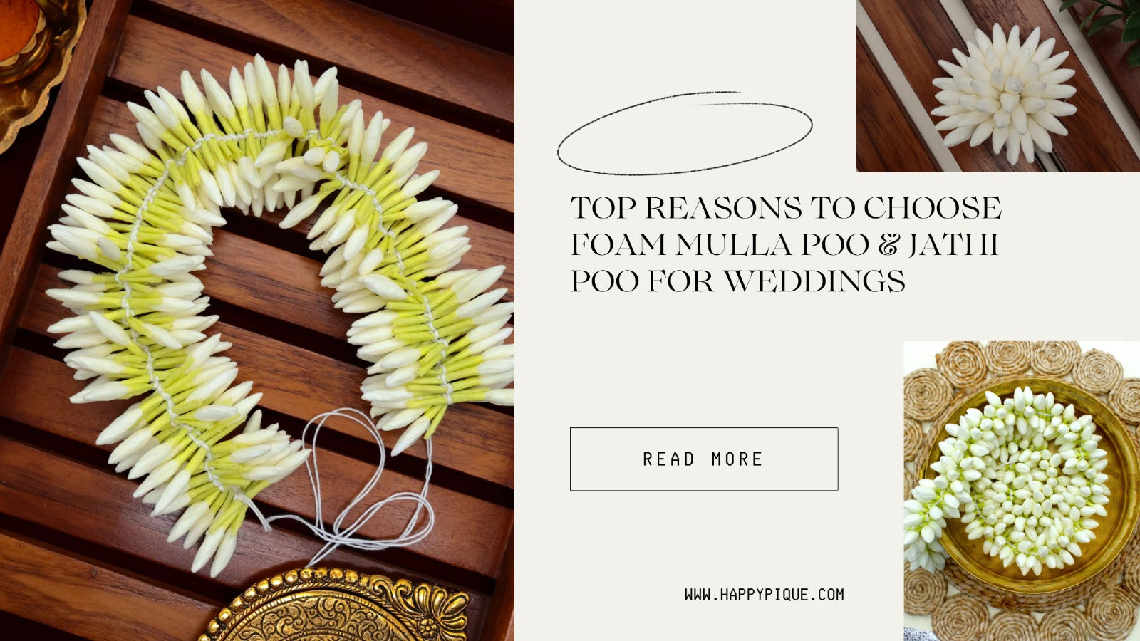 Top Reasons to Choose Foam Mulla Poo & Jathi Poo for Weddings