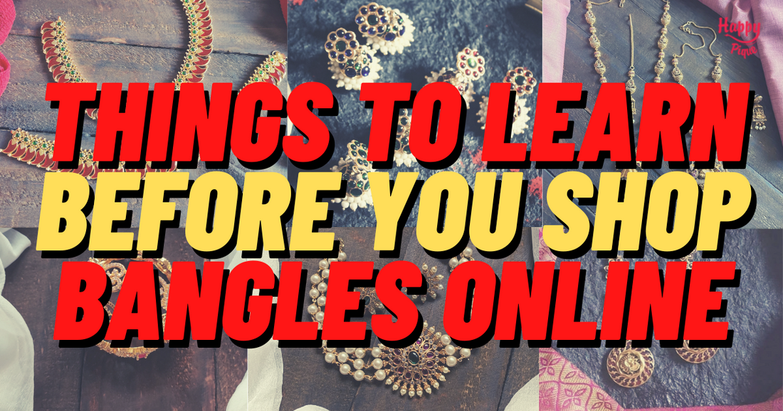 things to Learn before you Shop Bangles online